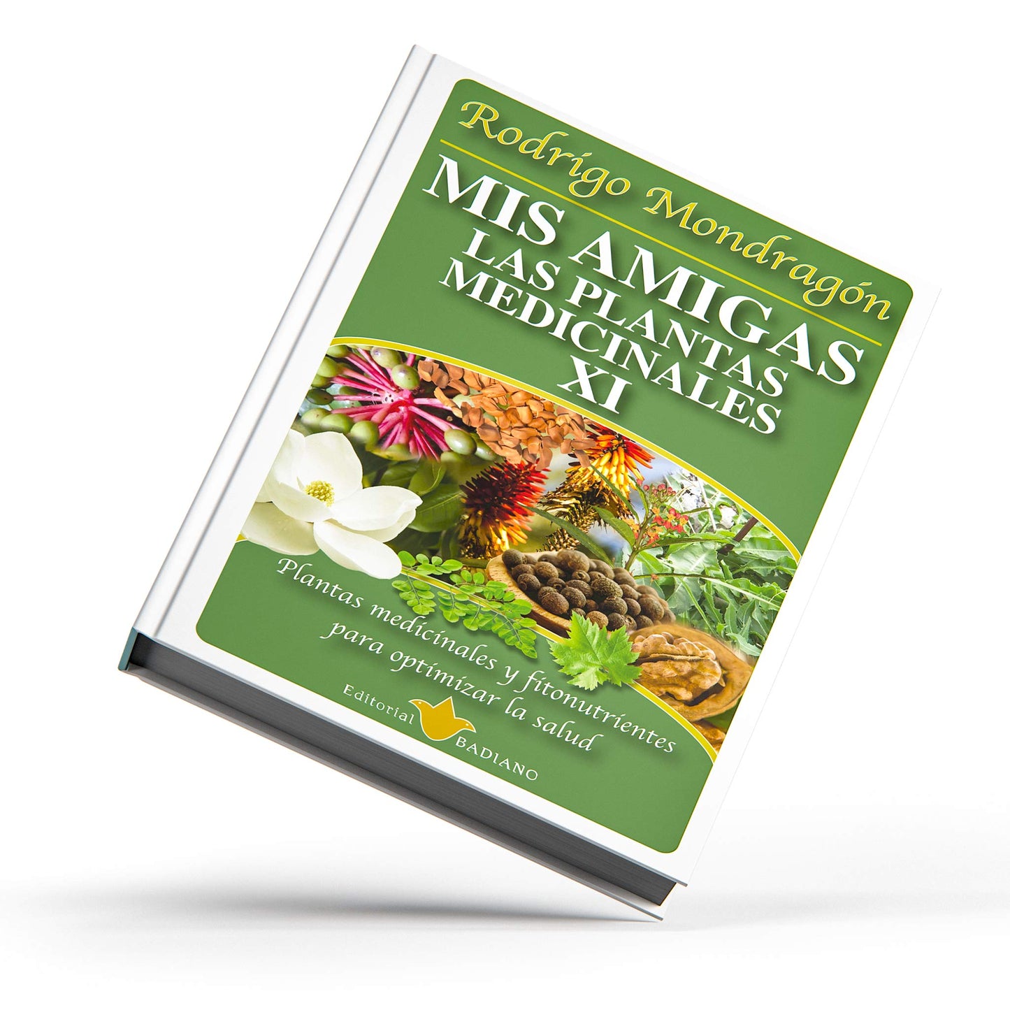 Mis amigas las plantas medicinales ® libro 11
